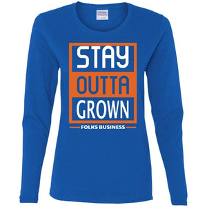 Stay Outta Grown Folks Business | Long Sleeve Tee-Apparel-Swagtastic Gear