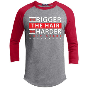 The BIGGER the Hair, The HARDER They Stare | 3/4 Sleeve Raglan Tee-Apparel-Swagtastic Gear