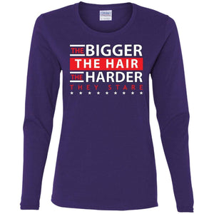 The BIGGER the Hair, The HARDER They Stare | Long Sleeve Tee-Apparel-Swagtastic Gear