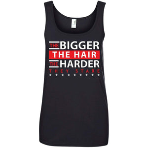 The BIGGER the Hair, The HARDER They Stare | Tank-Apparel-Swagtastic Gear