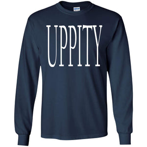 UPPITY | Long Sleeve Tee-Apparel-Swagtastic Gear